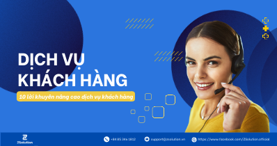 10 lời khuyên giúp bạn nâng cấp dịch vụ khách hàng