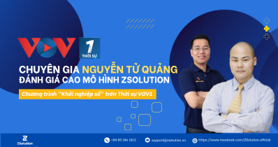 Thách thức, thuận lợi khởi nghiệp số và kỳ vọng Startup Unicorn – ZSolution